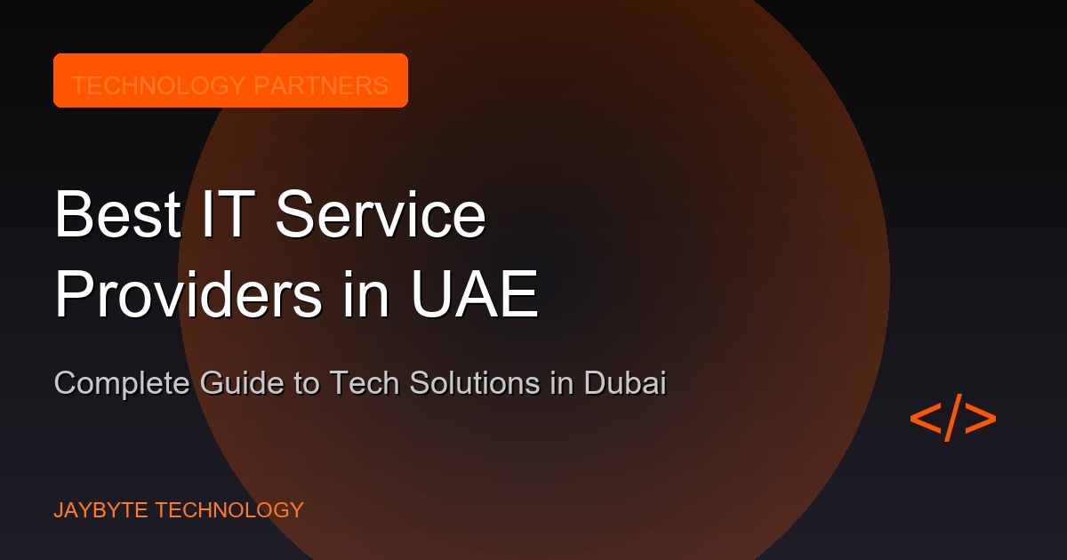 Best IT Service Providers in UAE
